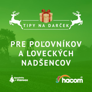 Tipy na darek - pre poovnkov a loveckch nadencov